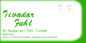 tivadar fuhl business card