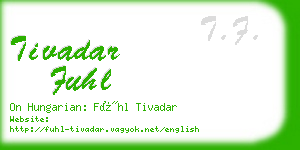 tivadar fuhl business card